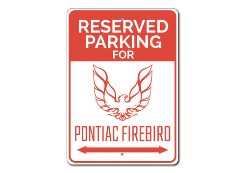 Reserved Parking Firebird Sign