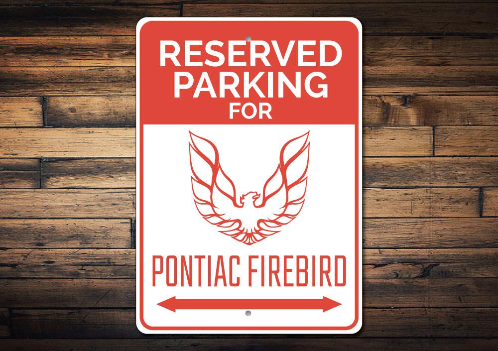 Reserved Parking Firebird Sign