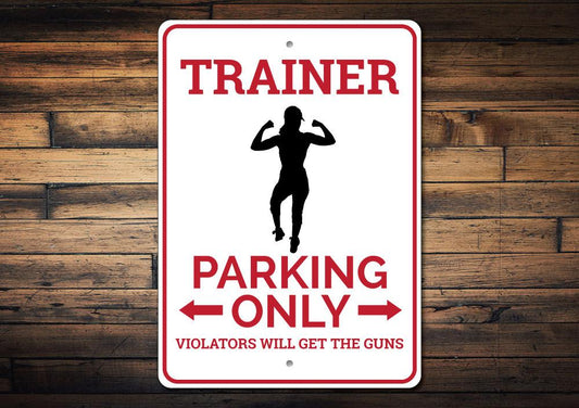 Trainer Parking Sign