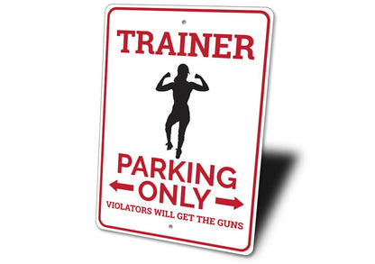 Trainer Parking Sign