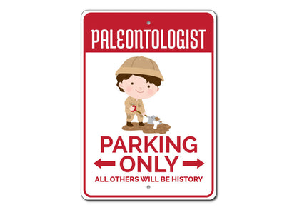 Paleontologist Parking Sign