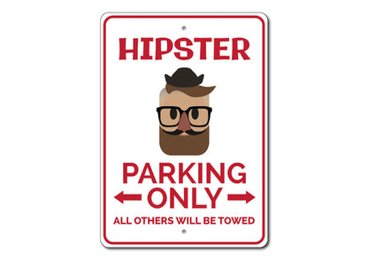Hipster Parking Sign