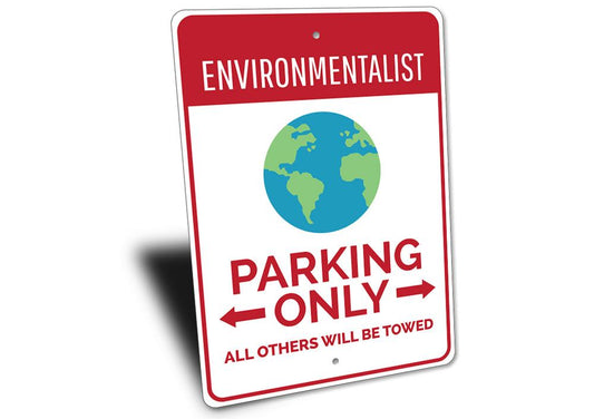Environmentalist Parking Sign