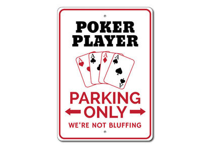 Poker Player Parking Sign