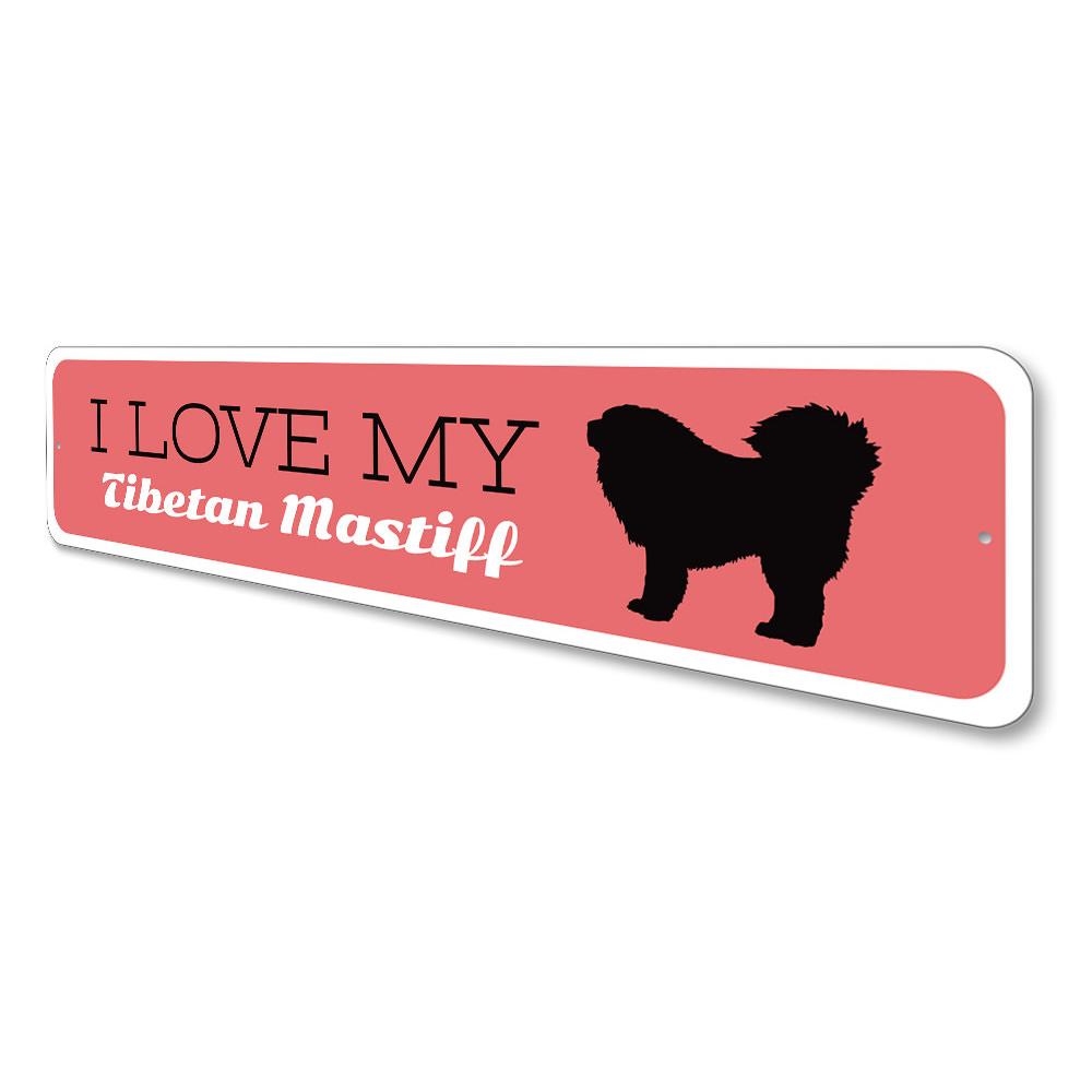 Tibetan Mastiff Lover Sign