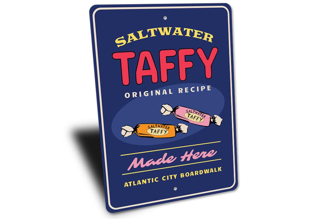 Saltwater Taffy Made Here Sign