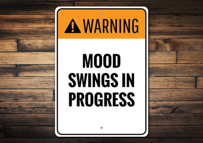 Mood Swings Sign