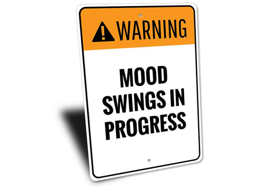 Mood Swings Sign