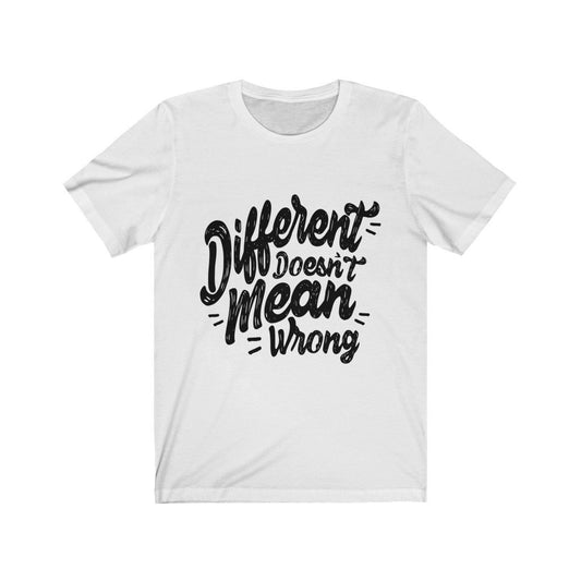 Different Doesn't Mean Wrong