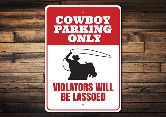 Cowboy Parking Sign