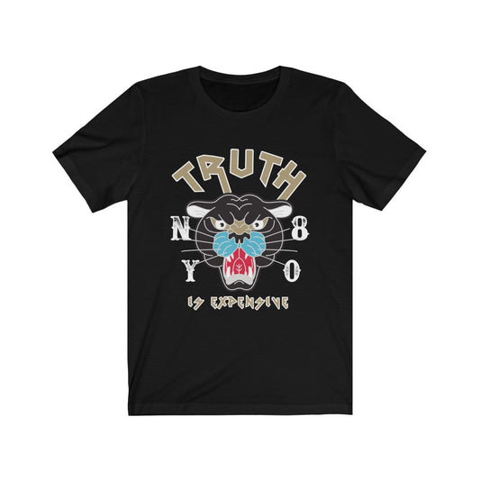 Truth is Expensive Graphic T-Shirt