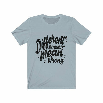 Different Doesn't Mean Wrong