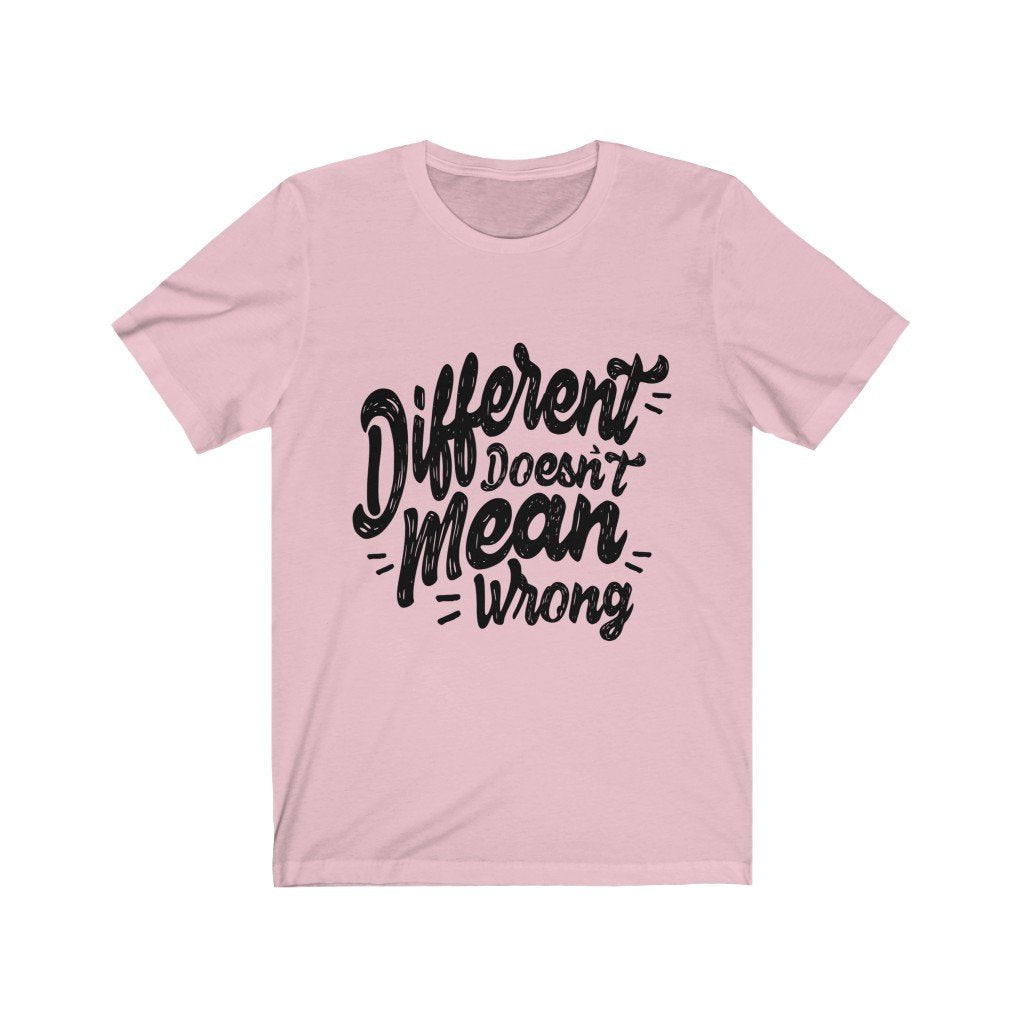 Different Doesn't Mean Wrong