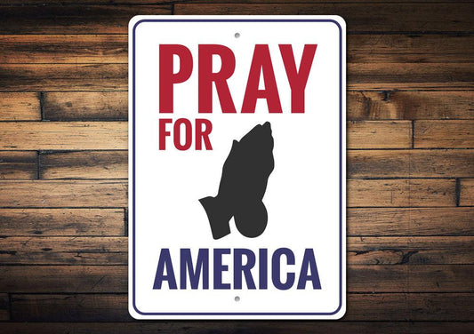 Pray for America Sign