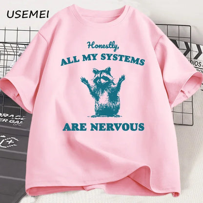 Honestly All of My Systems Are Nervous Raccoon Bear Tshirts for Men