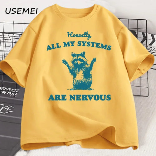 Honestly All of My Systems Are Nervous Raccoon Bear Tshirts for Men