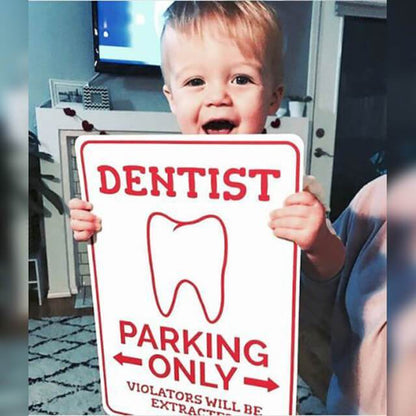 Dentist Parking Sign