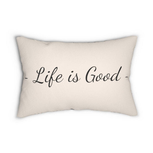 Decorative Lumbar Throw Pillow - Life is Good Print - Beige Black