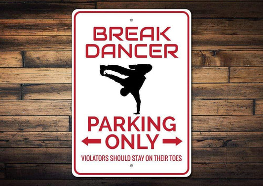 Orchid Eurybia Home Decor Break Dancer Parking Sign