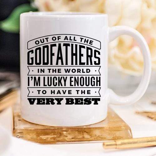 Magenta Shadow Gifts Coffee Mug, Out Of All The Godfathers In The World
