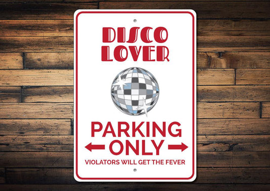 Orchid Eurybia Home Decor Disco Lover Parking Sign