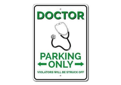 Orchid Eurybia Home Decor 12 x 18 inches Doctor Parking Only Sign
