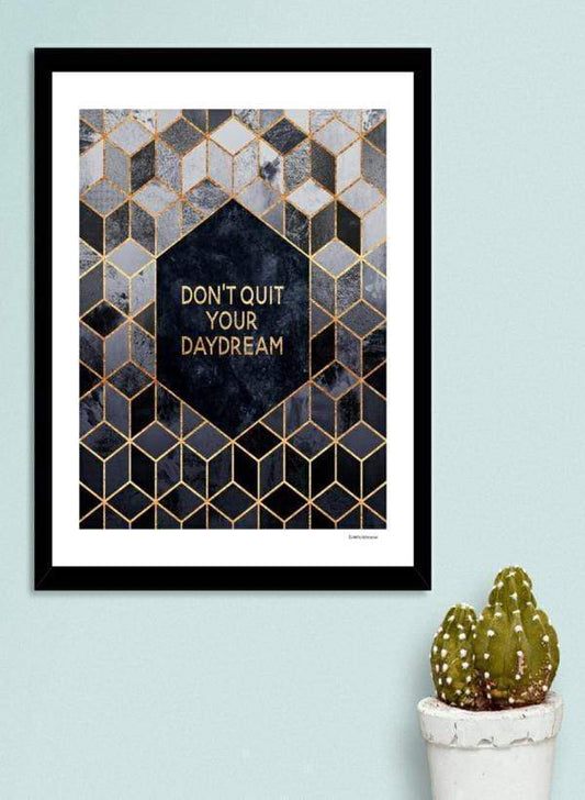 Scorpius Home Decor Don't quit your daydream   Frame