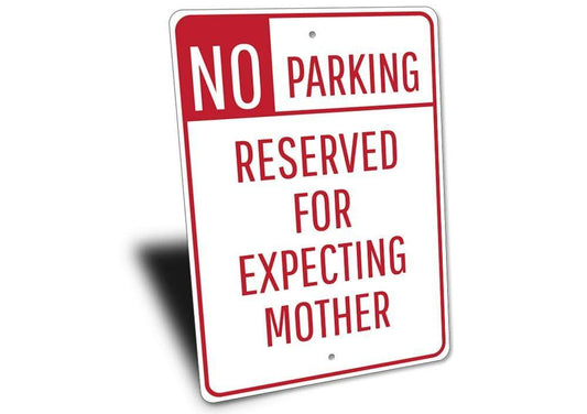 Orchid Eurybia Home Decor Expecting Mother Parking Sign