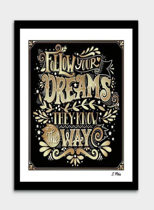 Scorpius Home Decor Follows Your Dreams  Frame