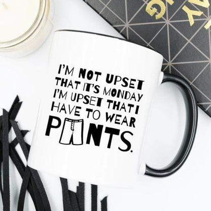 Magenta Shadow Gifts Funny Coffee Mug Gifts - I'm Not Upset That It's