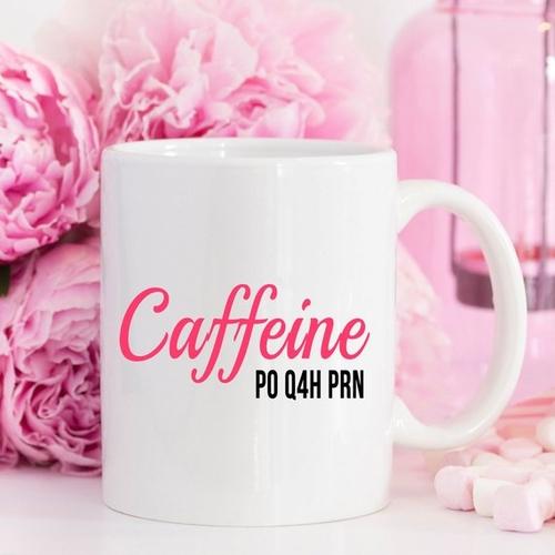 Magenta Shadow Gifts Funny Nurse Mug - Caffeine P0 Q4H PRN - 11 oz