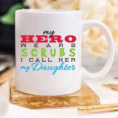 Magenta Shadow Gifts Funny Nurse Mug - My Hero Wears Scrubs, I Call Her