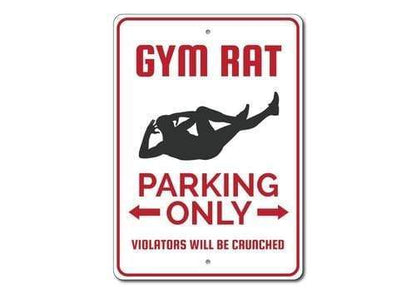 Orchid Eurybia Home Decor 12 x 18 inches Gym Rat Parking Sign