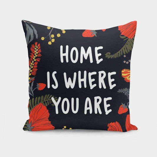 Scorpius Textiles & Pillows Home is where you are  Cushion/Pillow