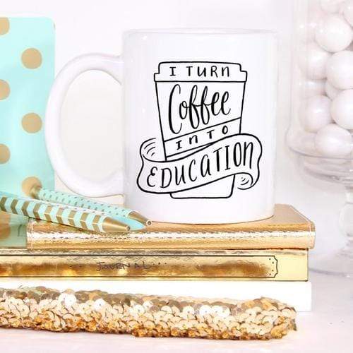 Magenta Shadow Gifts I Turn Coffee Into Education Mug, 11 oz Mug,