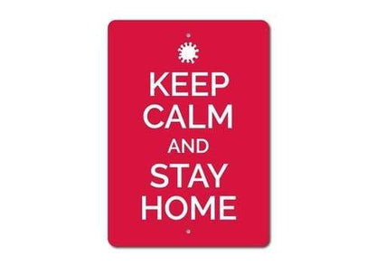 Orchid Eurybia Home Decor 12 x 18 inches Keep Calm and Stay Home Sign
