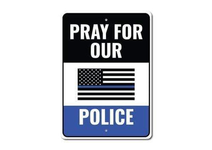 Orchid Eurybia Home Decor 12 x 18 inches Pray for Police Sign