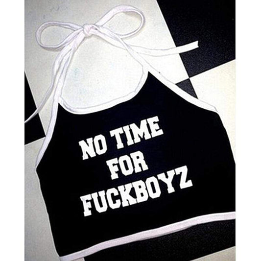 hansleii Sexy Crop Tops NO TIME FOR FUCKBOYZ Letter Printed Sleeveless Halter neck Tank Crop Tops Summer Short Vest
