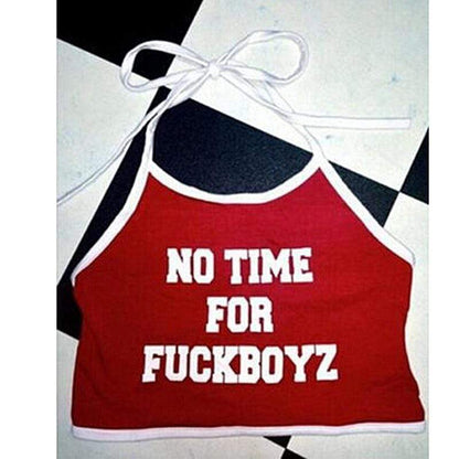 hansleii Sexy Crop Tops NO TIME FOR FUCKBOYZ Letter Printed Sleeveless Halter neck Tank Crop Tops Summer Short Vest