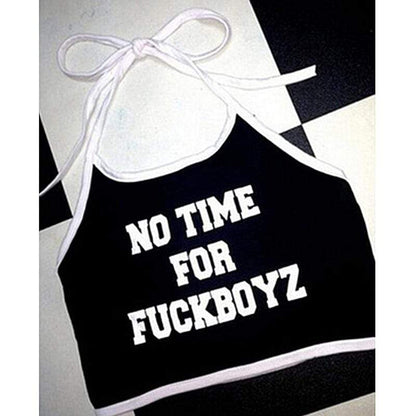 hansleii Black / L Sexy Crop Tops NO TIME FOR FUCKBOYZ Letter Printed Sleeveless Halter neck Tank Crop Tops Summer Short Vest