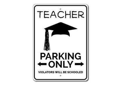 Orchid Eurybia Home Decor 12 x 18 inches Teacher Parking Sign