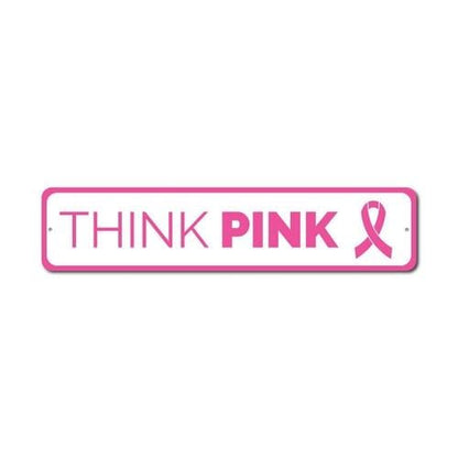 Orchid Eurybia Home Decor 6 x 24 inches Think Pink Sign