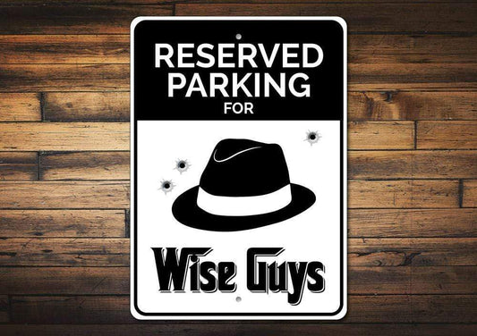 Orchid Eurybia Home Decor Wise Guys Parking Sign