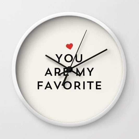 Scorpius Clocks YOU ARE MY FAVORITE Wall clock