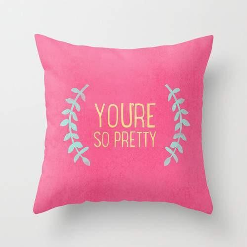 Scorpius Textiles & Pillows You are so preety Cushion/Pillow