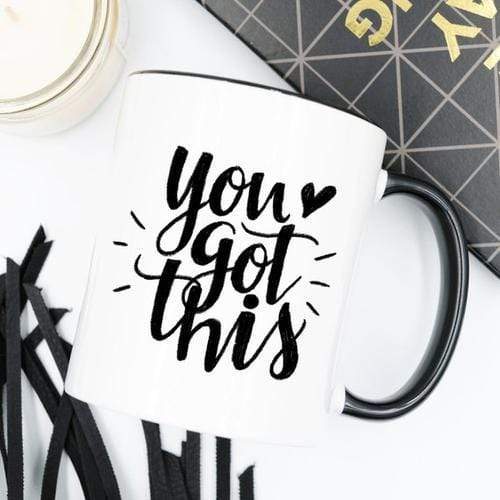 Magenta Shadow Home & Garden You Got This Mug, Inspirational Coffee Mug, Funny